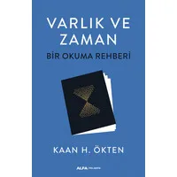 Varlık ve Zaman - Bir Okuma Rehberi