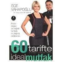 60 Tarifte İdeal Mutfak