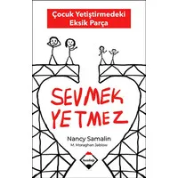 Sevmek Yetmez