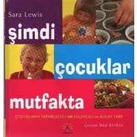 Şimdi Çocuklar Mutfakta