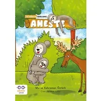 Aheste - İyi Dünya Fablları