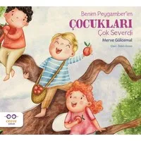Benim Peygamber'im Çocukları Çok Severdi