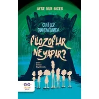 Saatler Durduğunda Filozoflar Ne Yapar ?