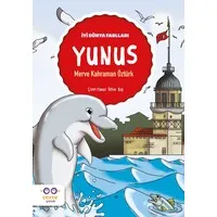 Yunus - İyi Dünya Fablları