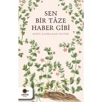 Sen Bir Taze Haber Gibi