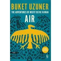 The Adventures Of Misfit Defne Kaman Air