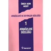 Atasözleri Sözlüğü - Atasözleri Ve Deyimler Sözlüğü 1