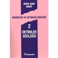Deyimler Sözlüğü - Atasözleri Ve Deyimler Sözlüğü 2