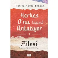Herkes Onu Anlatıyor 1 - Ailesi