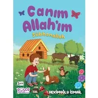 Canım Allah'ım Sübhanallah
