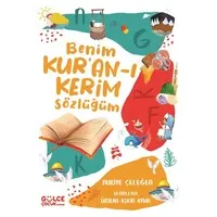 Benim Kur'an-ı Kerim Sözlüğüm