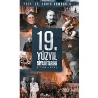 19. Yüzyıl Siyasi Tarihi 1789 - 1914 (Ciltli)