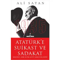 Atatürk'e Suikast ve Sadakat