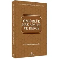 Özgürlük Hak Adalet ve Denge - İslam Müslüman Toplum Etkileşimini Düşünmek (İMTED)