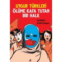 Uygur Türkleri Eliot Frangues , Eric Darbre