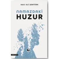Namazdaki Huzur Hacı Ali Şentürk