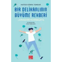 Bir Delikanlının Büyüme Rehberi (Larvadan Kurbağaya)