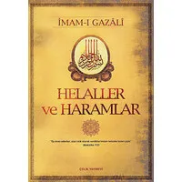 Helaller ve Haramlar - İmam Gazali