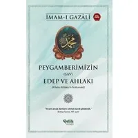 Peygamberlerimizin (sav) Edep ve Ahlakı (Kitabu Ahlaku'n-Nubuvveti)