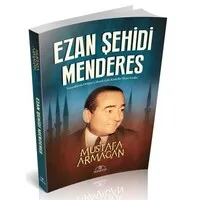 Ezan Şehidi Menderes