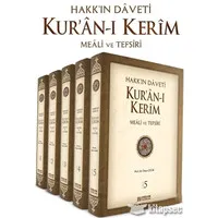 Hakk'ın Daveti Kur'an-ı Kerim Meali ve Tefsiri (5 Cilt Takım)