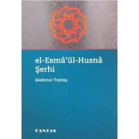 El-Esmâ'ül-Hüsnâ Şerhi (İthal Kağıt)