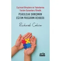 Psikolojik Danışman Eğitim Programı Rehberi - Eşcinsel Bireylere ve Yakınlarına Yardım Sunanlara Yönel