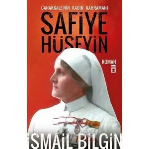 TİMAŞ YAYINLARI Çanakkale'nin Kadın Kahramanı Safiye Hüseyin
