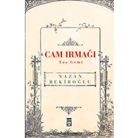 Cam Irmağı Taş Gemi