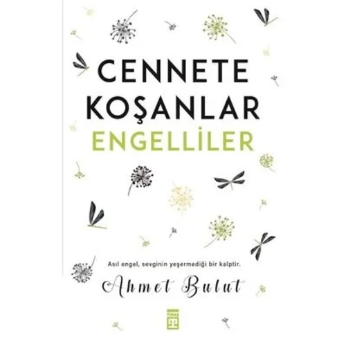 TİMAŞ YAYINLARI Cennete Koşanlar Engelliler