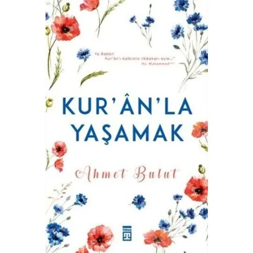 TİMAŞ YAYINLARI Kuran'la Yaşamak TİMAŞ YAYINLARI Kuran'la Yaşamak