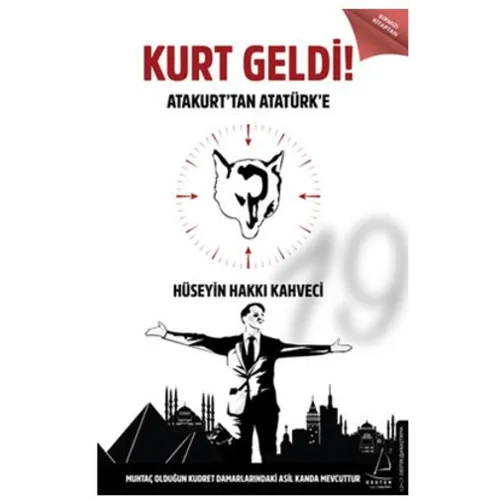 DESTEK YAYINLARI Kurt Geldi! Hüseyin Hakkı Kahveci