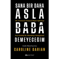 Sana Bir Daha Asla Baba Demeyeceğim