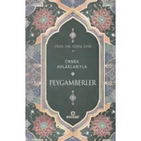 Örnek Ahlaklarıyla Peygamberler