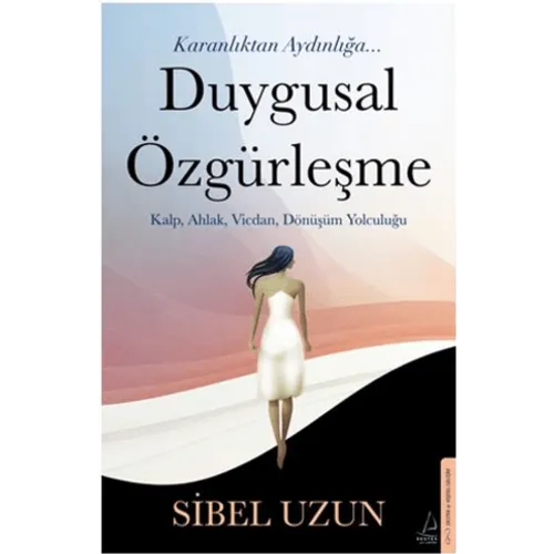 DESTEK YAYINLARI Duygusal Özgürleşme