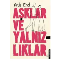 Aşklar ve Yalnızlıklar