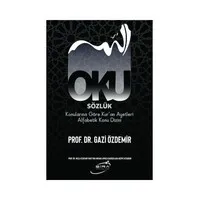 Oku Sözlük - Konularına Göre Kuran Ayetleri Alfabetik Konu Dizini