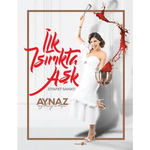 OKUYAN US YAYIN İlk Isırıkta Aşk Ziyafet Sanatı