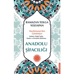 DESTEK YAYINLARI Anadolu Şifacılığı DESTEK YAYINLARI Anadolu Şifacılığı