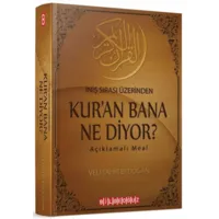 İniş Sırası Üzerinden Kur'an Bana Ne Diyor?
