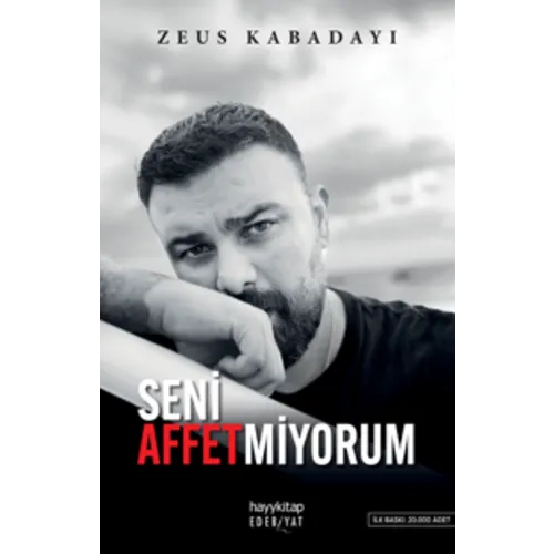 HAYYKİTAP Seni Affetmiyorum Zeus Kabadayı HAYYKİTAP Seni Affetmiyorum Zeus Kabadayı