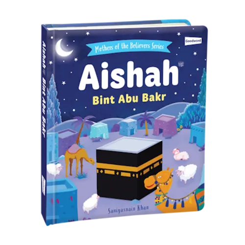 Goodword Books Aishah Bint Abu Bakr – Moeders van de Gelovigen – Kinderboek