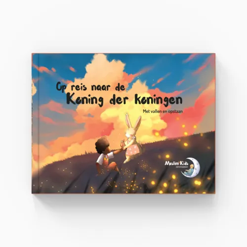 MoslimKidsEntertaiment Op reis naar de Koning der koningen – Deel 2