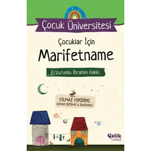 Çelik Yayınevi Erzurumlu İbrahim Hakkı – Çocuklar İçin Marifetname (Çelik Yayınevi) Çelik Yayınevi Erzurumlu İbrahim Hakkı – Çocuklar İçin Marifetname (Çelik Yayınevi)