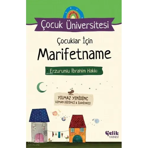 Çelik Yayınevi Erzurumlu İbrahim Hakkı – Çocuklar İçin Marifetname (Çelik Yayınevi) Çelik Yayınevi Erzurumlu İbrahim Hakkı – Çocuklar İçin Marifetname (Çelik Yayınevi)