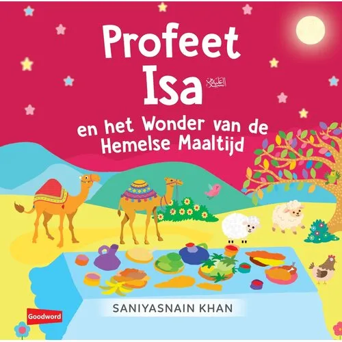 Goodword Books Profeet Isa (Jezus) en het Wonder van de Hemelse Maaltijd – Islamitisch Kinderboek – 22 pagina’s