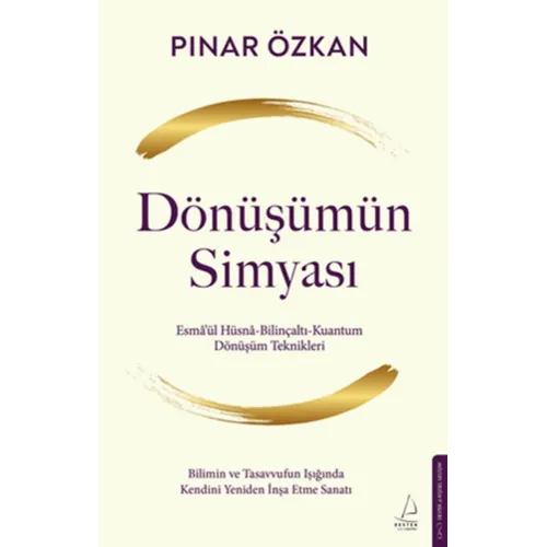 DESTEK YAYINLARI Dönüşümün Simyası DESTEK YAYINLARI Dönüşümün Simyası