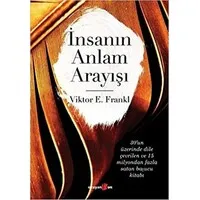 İnsanın Anlam Arayışı - Victor E. Frankl