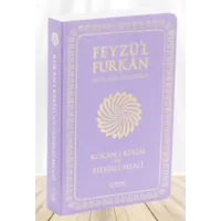 Feyzü'l Furkan Kur'ân-ı Kerîm ve Tefsirli Meali (Büyük Boy - Mushaf ve Meal - İNCE CİLT) LİLA