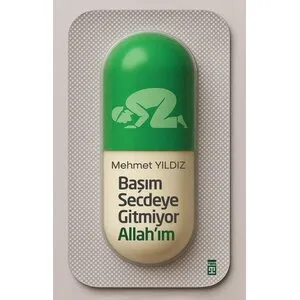 TİMAŞ YAYINLARI Başım Secdeye Gitmiyor Allah'ım - Mehmet Yıldız TİMAŞ YAYINLARI Başım Secdeye Gitmiyor Allah'ım - Mehmet Yıldız